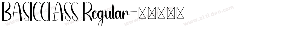 BASICCLASS Regular字体转换